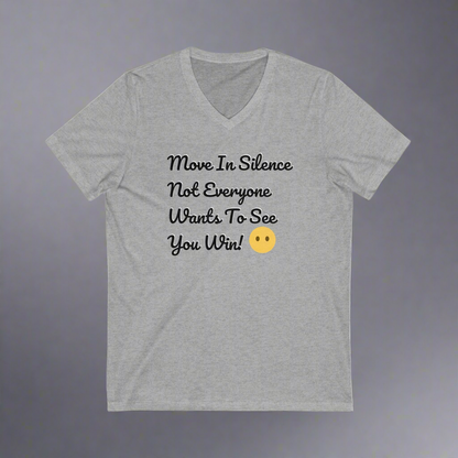 Inspirational V-Neck Tee | Move in Silence Quote