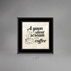 A Silent Scream for Coffee 2 Black Framed Print Wall Art