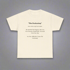 Humorous Quote Unisex Cotton Tee Natural Color
