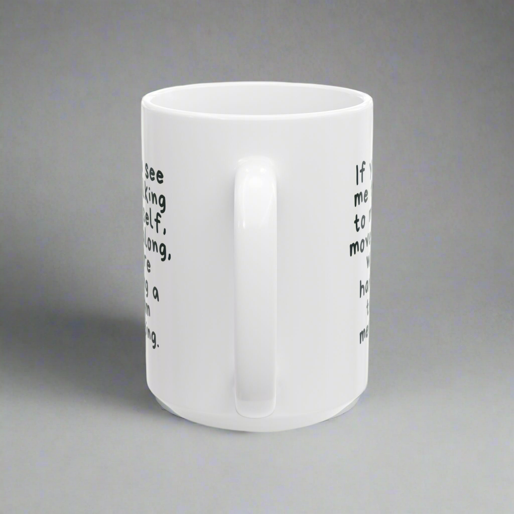 Funny Quote Mug for Co-Workers