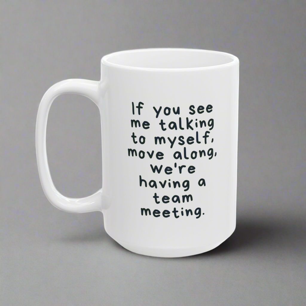 Funny Quote Mug for Co-Workers