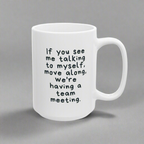 Funny Quote Mug for Co-Workers